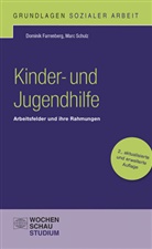 Dominik Farrenberg, Marc Schulz - Kinder- und Jugendhilfe