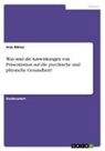 Anja Mälzer - Was sind die Auswirkungen von Präsentismus auf die psychische und physische Gesundheit?