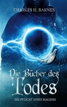 Charles H Barnes, Charles H. Barnes - Die Bücher des Todes