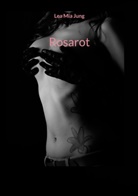 Lea Mia Jung, Stefanie Matula - Rosarot
