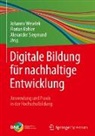 Florian Kohler, Alexander Siegmund, Johanna Weselek - Digitale Bildung für nachhaltige Entwicklung