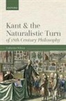Catherine Wilson, Catherine (Visiting Professor and Adjunct Wilson - Kant and the Naturalistic Turn of 18th Century Philosophy