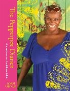 Andi Oliver - The Pepperpot Diaries