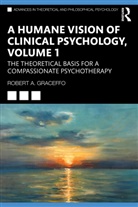 Robert A. Graceffo - Humane Vision of Clinical Psychology, Volume 1