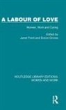 Janet Groves Finch, Janet Finch, Dulcie Groves, Groves Dulcie - Labour of Love