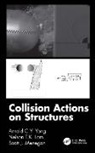 Nelson T.K. Lam, Scott J. Menegon, Arnold C.Y. Yong, Arnold C.y. (Research Fellow Yong - Collision Actions on Structures