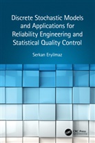 Serkan Eryilmaz, Serkan (Atilim University Rektorluk Eryilmaz - Discrete Stochastic Models and Applications for Reliability