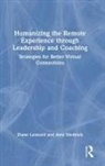 Diane Lennard, Diane (New York University Lennard, Diane Mednick Lennard, Lennard Diane, Amy Mednick - Humanizing the Remote Experience Through Leadership and Coaching