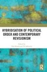 Nik (Charles University Hynek, Nik Stritecky Hynek, Nik Hynek, Hynek Nik, Vít Střítecký - Hybridisation of Political Order and Contemporary Revisionism