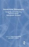 Judith L. Green, Audra (University of Central Florida Skukauskaite, Audra Skukauskaitė, Judith L. Green, Green Judith L., Audra Skukauskaitė - Interactional Ethnography
