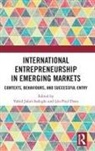 Vahid Dana Jafari-Sadeghi, Leo-Paul Dana, Vahid Jafari-Sadeghi - International Entrepreneurship in Emerging Markets
