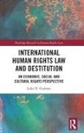 Luke Graham, Luke (Coventry University Graham, Luke D. Graham - International Human Rights Law and Destitution
