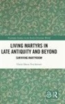 Diane Fruchtman, Diane (Rutgers University Fruchtman - Living Martyrs in Late Antiquity and Beyond