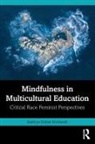 Kathryn Esther McIntosh, Kathryn Esther (Oregon State University) Mcintosh - Mindfulness in Multicultural Education