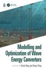 Dezhi (Dalian University of Technology Ning, Boyin Ding, Dezhi Ning - Modelling and Optimization of Wave Energy Converters
