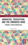 Lilla Farmasi, Lilla (University of Szeged Farmasi - Narrative, Perception, and the Embodied Mind