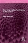 David Hawkridge - New Information Technology in Education