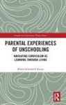 Khara Schonfeld-Karan, Khara (University of Maryland Schonfeld-Karan - Parental Experiences of Unschooling