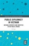 Vu Lam, Vu (University of New South Wales Lam - Public Diplomacy in Vietnam