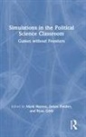Mark Fielder Harvey, James Fielder, Fielder James, Ryan Gibb, Gibb Ryan, Mark Harvey - Simulations in the Political Science Classroom