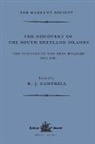 R.j. Campbell, R.j. Campbell - Discovery of the South Shetland Islands; the Voyage of the Brig