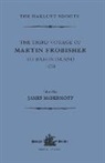 James McDermott, James McDermott - Third Voyage of Martin Frobisher to Baffin Island, 1578