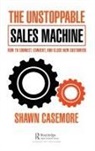 Shawn Casemore, Casemore Shawn - Unstoppable Sales Machine