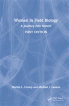 Martha L. Crump, Martha L. Lannoo Crump, Crump Martha L., Michael J. Lannoo, Lannoo Michael J. - Women in Field Biology
