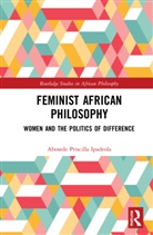 Abosede Priscilla Ipadeola - Feminist African Philosophy