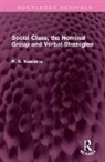 P R Hawkins, P. R. Hawkins - Social Class, the Nominal Group and Verbal Strategies