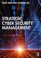 Yang-Im Lee, Peter Trim, Peter Lee Trim, Trim Peter - Strategic Cyber Security Management