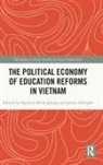 James Albright, Minh Quang (Can Tho University Nguyen, Nguyen Minh Quang, Nguyen Minh Albright Quang, James Albright, Albright James... - Political Economy of Education Reforms in Vietnam