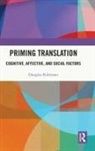 Douglas Robinson, Douglas (Hong Kong Baptist University Robinson - Priming Translation