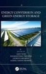 Amit (Manipal University Jaipur) Tripathi Soni, Jagrati Sahariya, Kamal Nayan Sharma, Amit Soni, Dharmendra Tripathi - Energy Conversion and Green Energy Storage