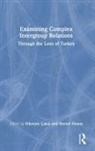 Huseyin Husnu Cakal, Hüseyin Çakal, Shenel Husnu - Examining Complex Intergroup Relations