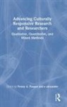 Penny A. Alexander Pasque, e alexander, Penny A. Pasque, Pasque Penny A. - Advancing Culturally Responsive Research and Researchers