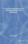 Patricia Faisca - Concise Introduction to Thermodynamics for Physicists