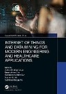 Ankan (Mit Bishnupur) Roy Bhattacharya, Ankan Bhattacharya, Subhasis Dasgupta, Saurav Mallik, Bappadittya Roy, Samarendra Nath Sur - Internet of Things and Data Mining for Modern Engineering and