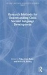 Yuko Goto Huang Butler, Yuko Butler, Yuko Goto Butler, Butler Yuko Goto, Becky Huang, Becky H. Huang - Research Methods for Understanding Child Second Language Development