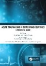 Kajal (Pgimer Jain, Nidhi Bhatia, Kajal Jain - Acute Trauma Care in Developing Countries