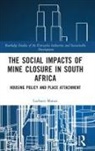 Lochner Marais, Lochner (University of the Free State Marais, Marais Lochner - Social Impacts of Mine Closure in South Africa