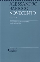 Alessandro Baricco - Novecento. Un monologo