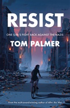 Tom Palmer, Palmer Tom, Clohosy Cole, Tom Clohosy Cole, Clohosy Cole Tom, Tom Clohosy Cole - Resist