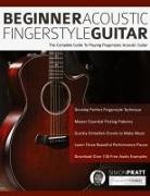 Joseph Alexander, Simon Pratt, Tim Pettingale - Beginner Acoustic Fingerstyle Guitar