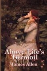 James Allen - Above Life's Turmoil