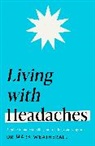 Anita Mitra, Mark Weatherall - Living with Headaches (Headline Health series)