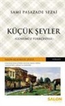 Sami Pasazade Sezai - Kücük Seyler