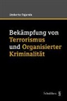 Umberto Pajarola - Bekämpfung von Terrorismus und Organisierter Kriminalität