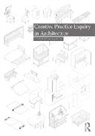 Ashley (Newcastle University Mason, Ashley Sharr Mason, Ashley Mason, Adam Sharr, Sharr Adam - Creative Practice Inquiry in Architecture