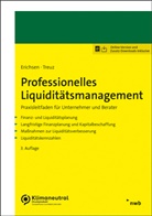 Jörgen Erichsen, Jochen Treuz - Professionelles Liquiditätsmanagement